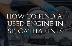 where to find a used car engine in st. catharines